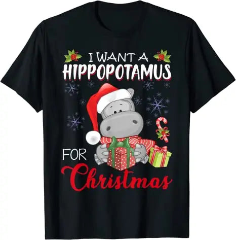I Want a Hippopotamus for Christmas" T-Shirt