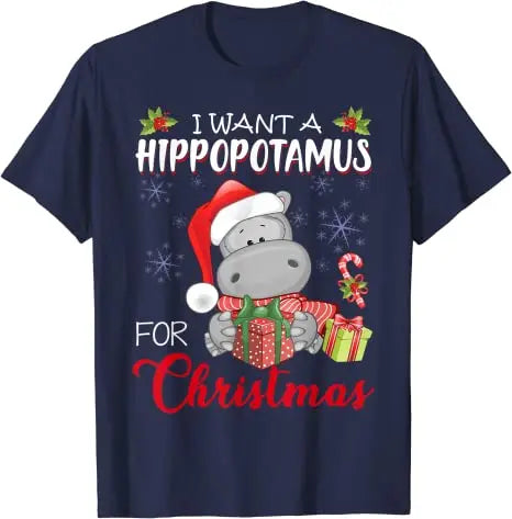 I Want a Hippopotamus for Christmas" T-Shirt